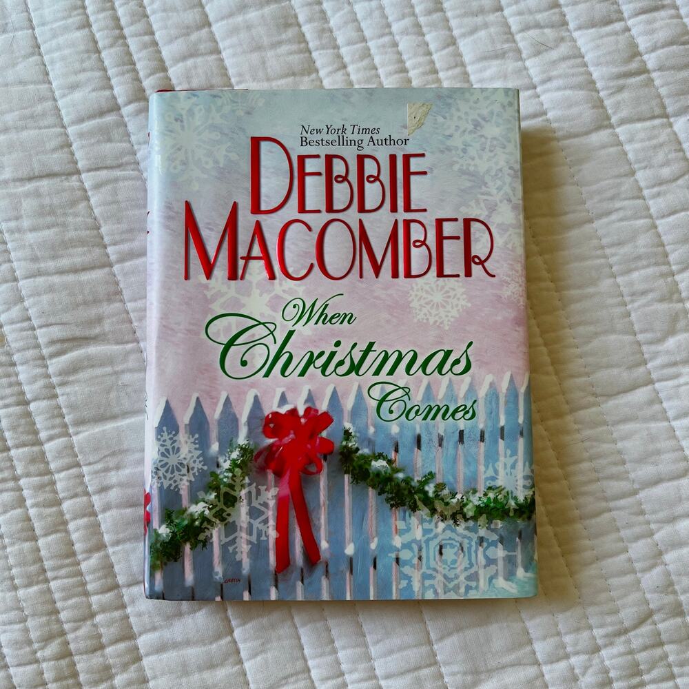 When Christmas Comes by Debbie Macomber Hardcover Book 2004